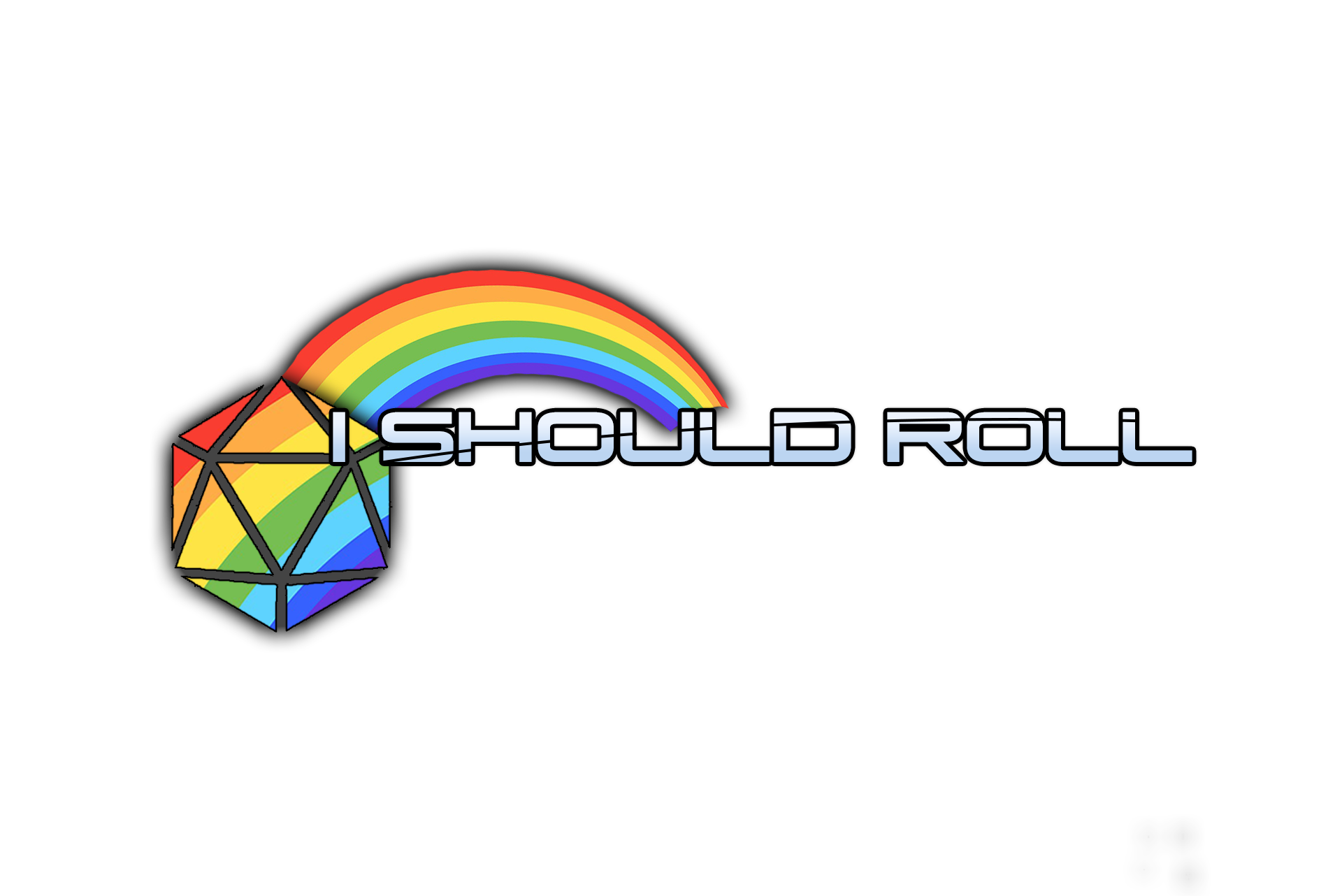 The words I Should Roll sit to the right of a rainbow-coloured twenty-sided die. A rainbow swooshes out of the die to the right, over the words.